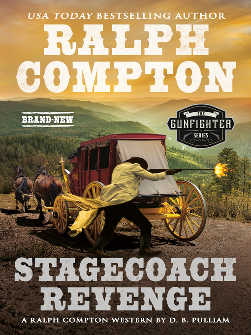 Title details for Ralph Compton Stagecoach Revenge by D. B. Pulliam - Available